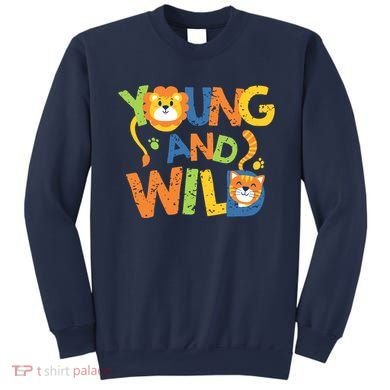 Young And Wild Typography Cute Animal Sweatshirt