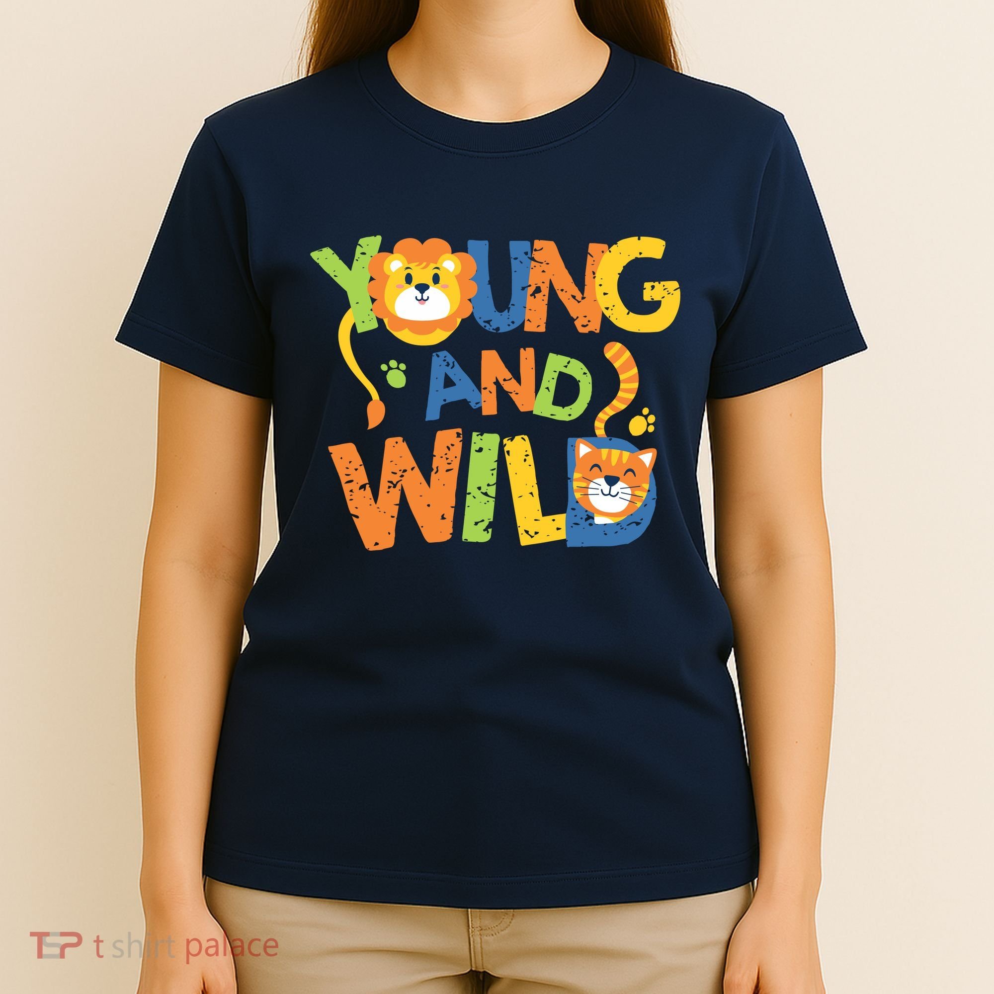 Young And Wild Typography Cute Animal T-Shirt