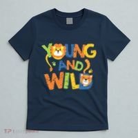 Young And Wild Typography Cute Animal T-Shirt thumb 5