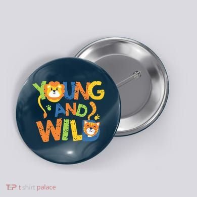 Young And Wild Typography Cute Animal Button