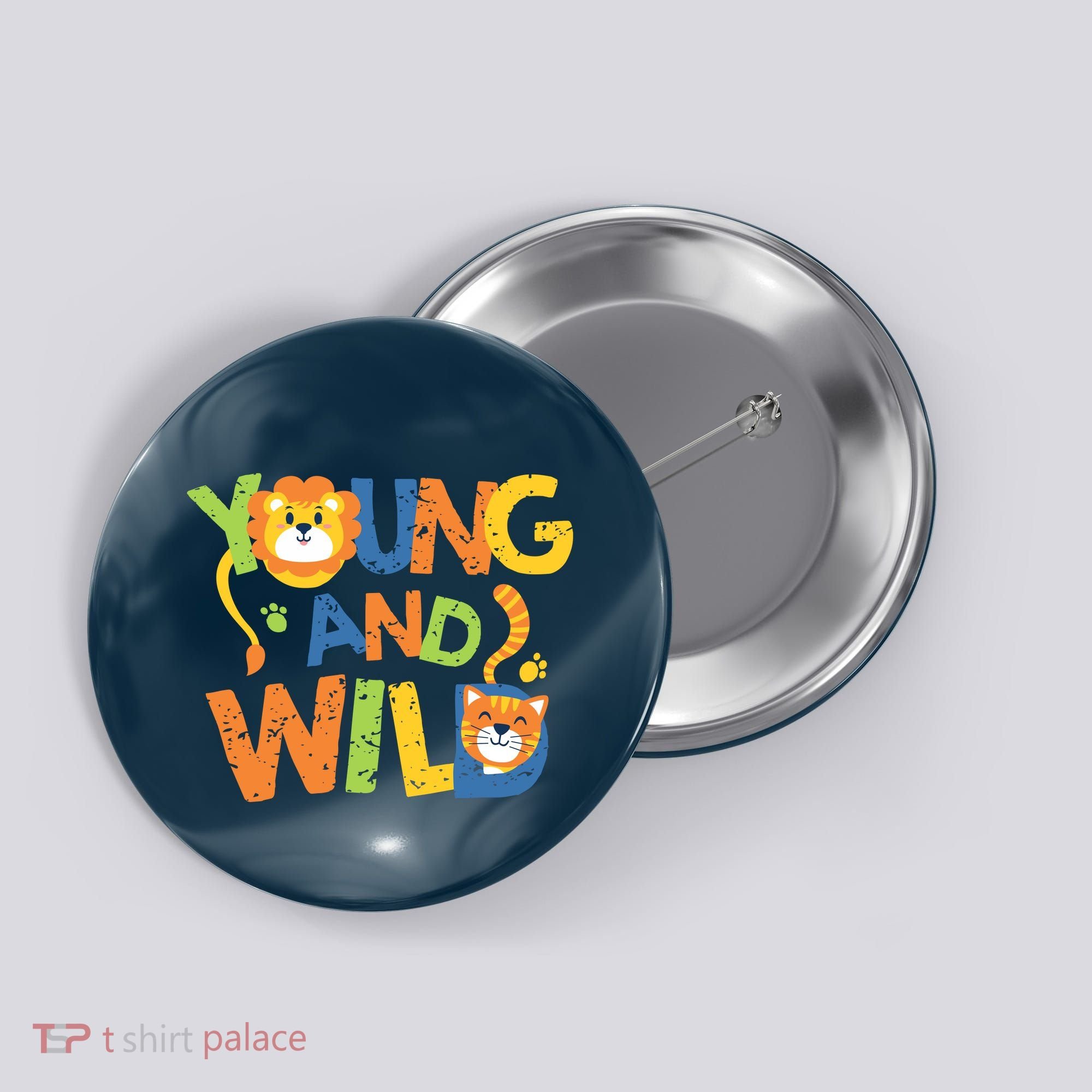 Young And Wild Typography Cute Animal Button