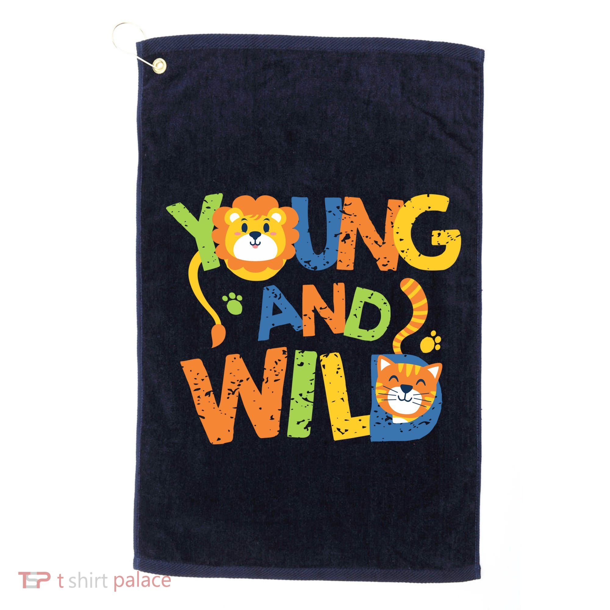 Young And Wild Typography Cute Animal Golf Towel