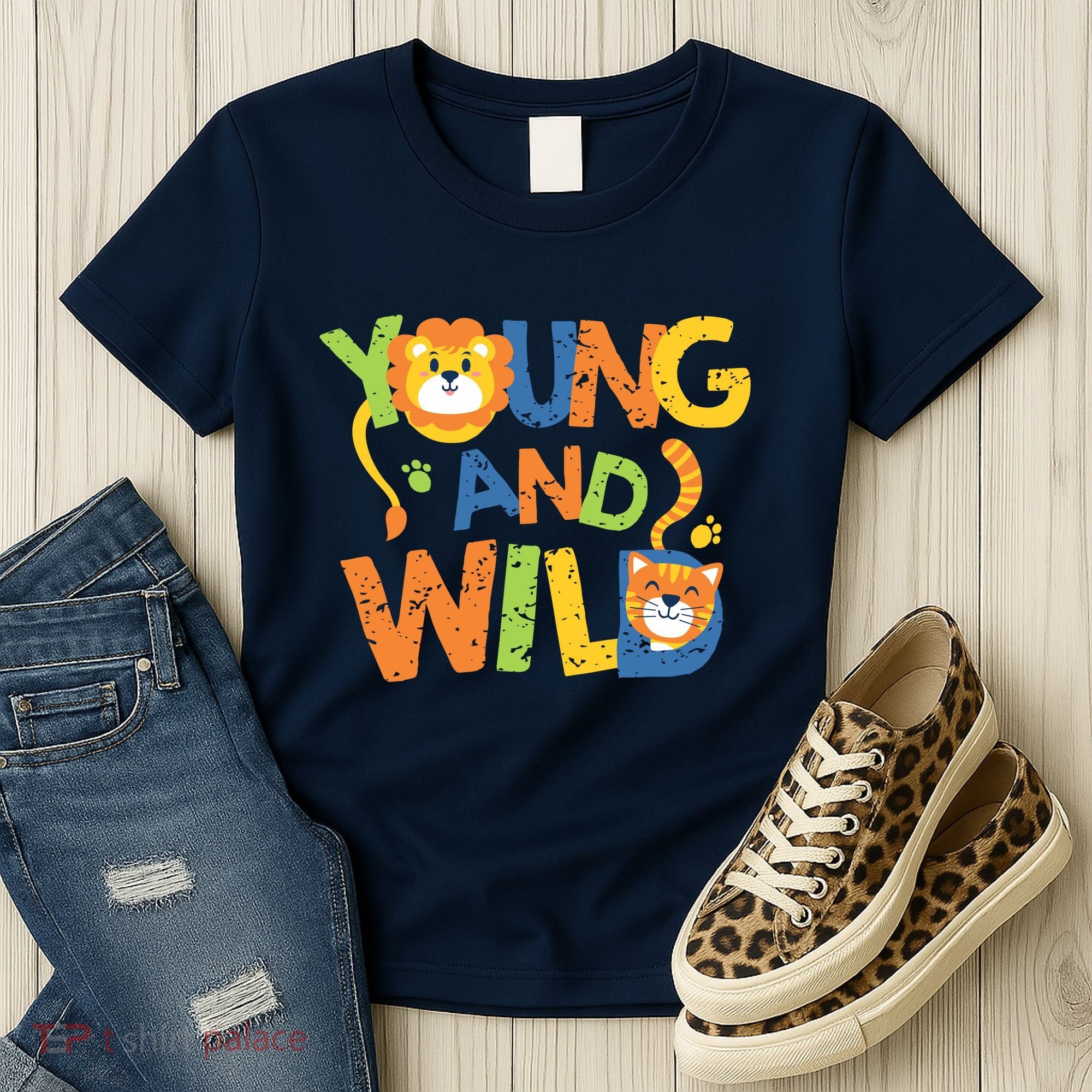 Young And Wild Typography Cute Animal Women's T-Shirt