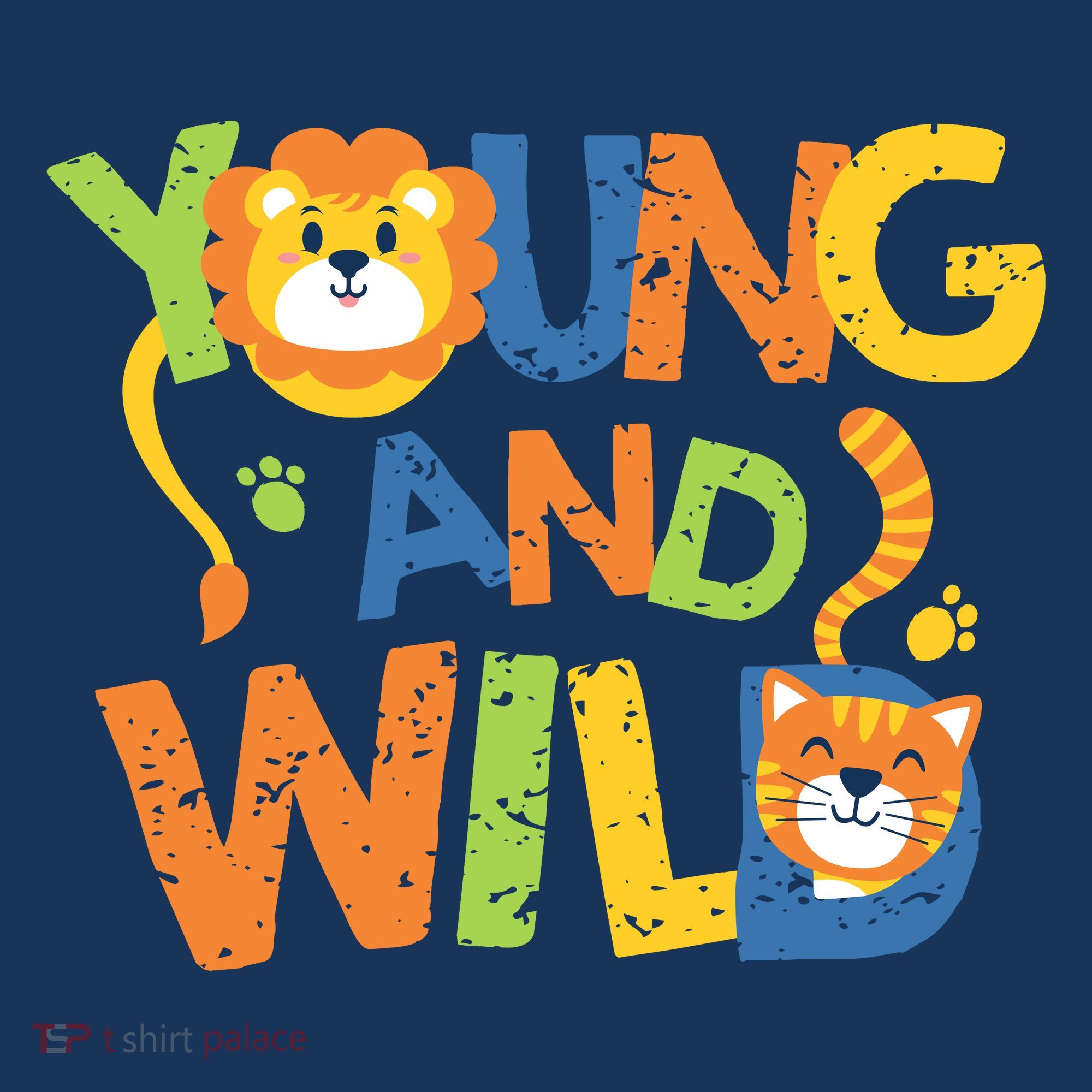 Young And Wild Typography Cute Animal Women's T-Shirt