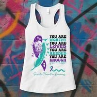 You Are Worthy You Are Loved Suicide Prevention Quote Women's Tank Top thumb 3