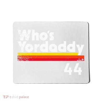 Yordan Alvarez WhoS Yordaddy Houston Baseball Mousepad