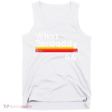 Yordan Alvarez WhoS Yordaddy Houston Baseball Tank Top