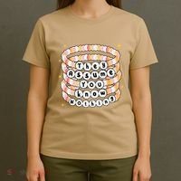 You Are Young And They Assume You Know Nothing Bracelet T-Shirt thumb 4