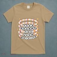 You Are Young And They Assume You Know Nothing Bracelet T-Shirt thumb 5