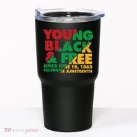 Young Black and Free novelty Juneteenth Tumbler thumb 0