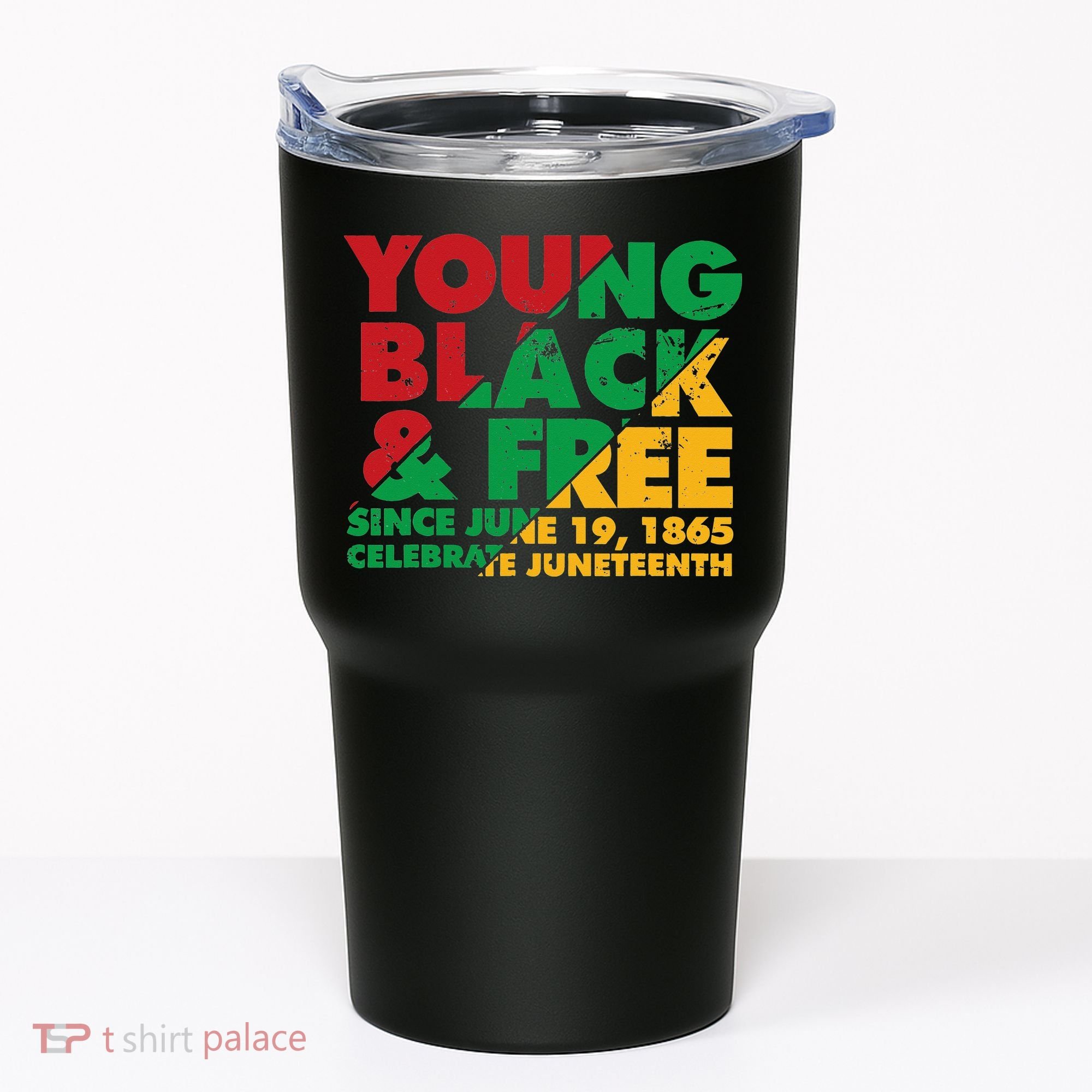 Young Black and Free novelty Juneteenth Tumbler