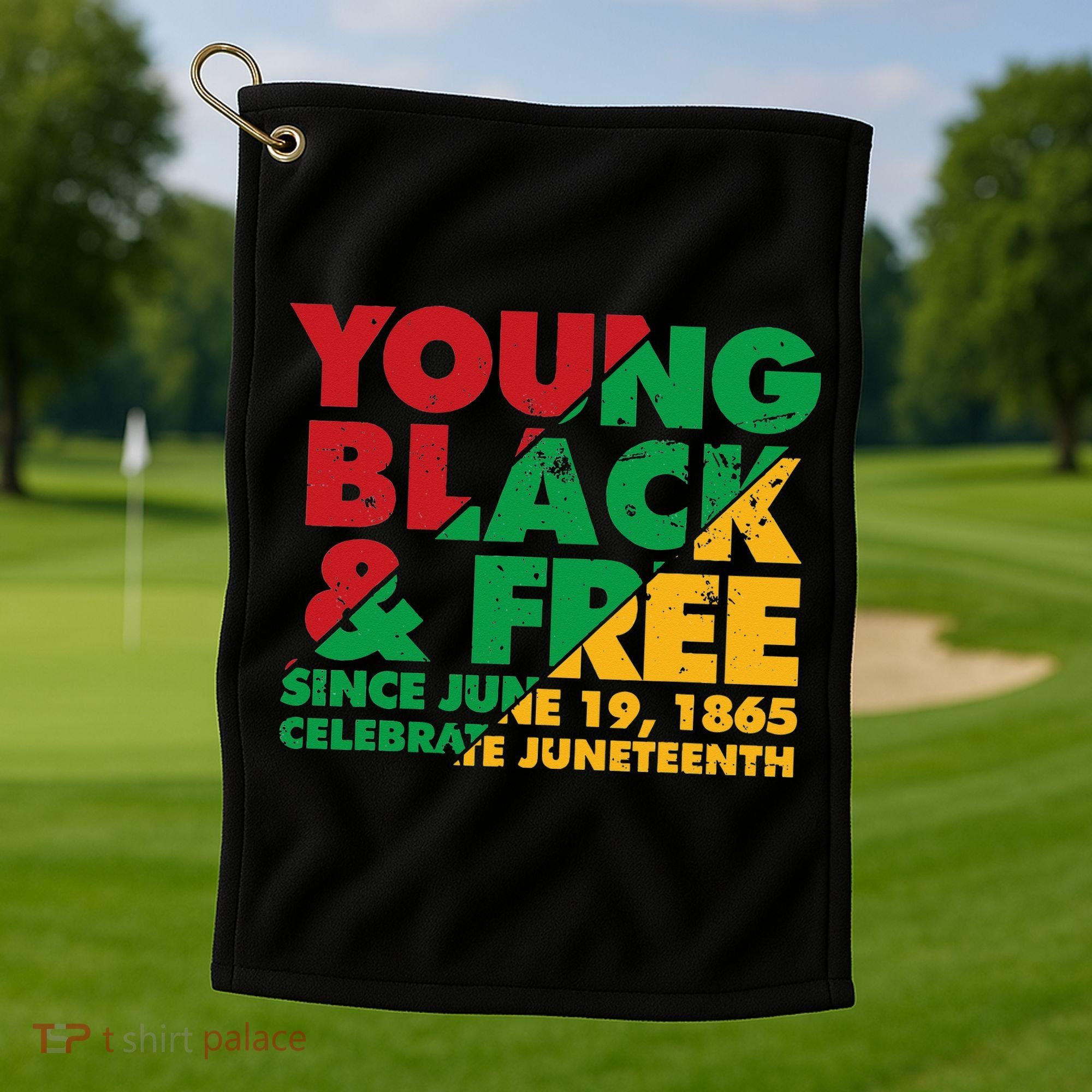 Young Black and Free novelty Juneteenth Golf Towel