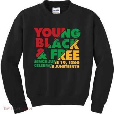 Young Black and Free novelty Juneteenth Kids Sweatshirt
