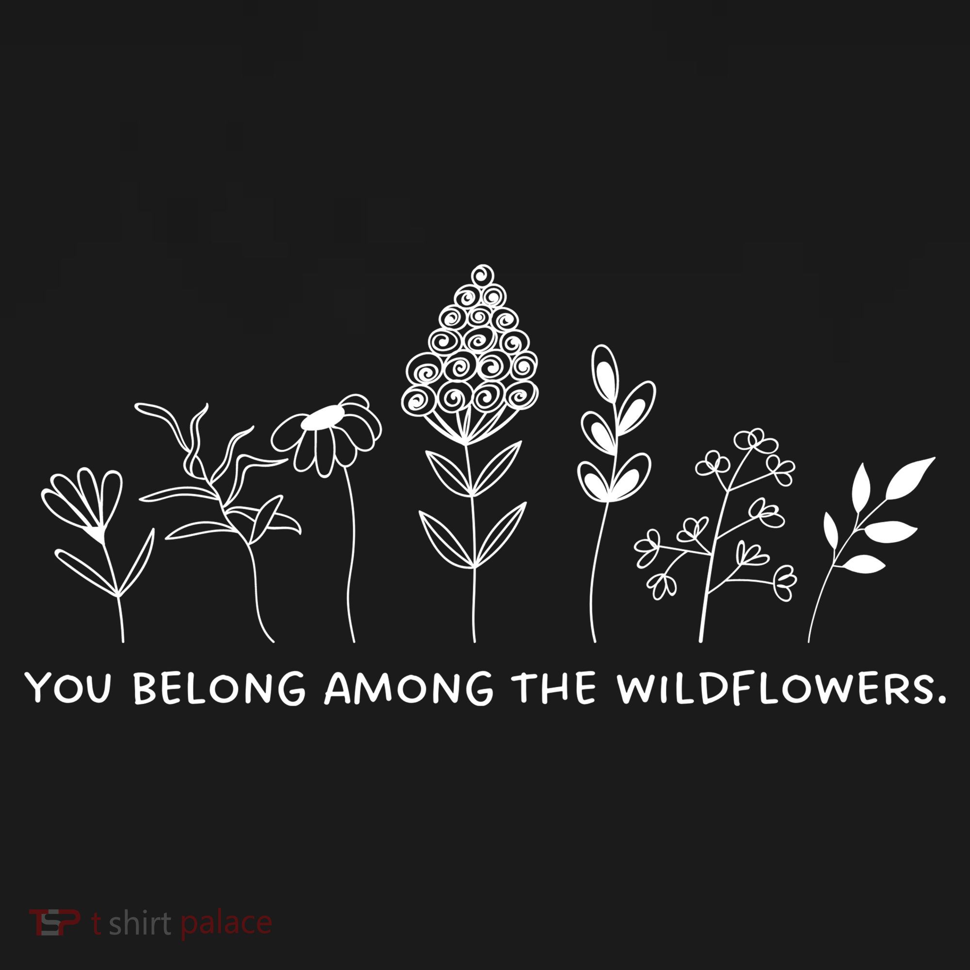 You Belong Among The Wildflowers Women's Tank Top