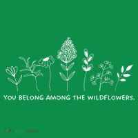 You Belong Among The Wildflowers T-Shirt thumb 7