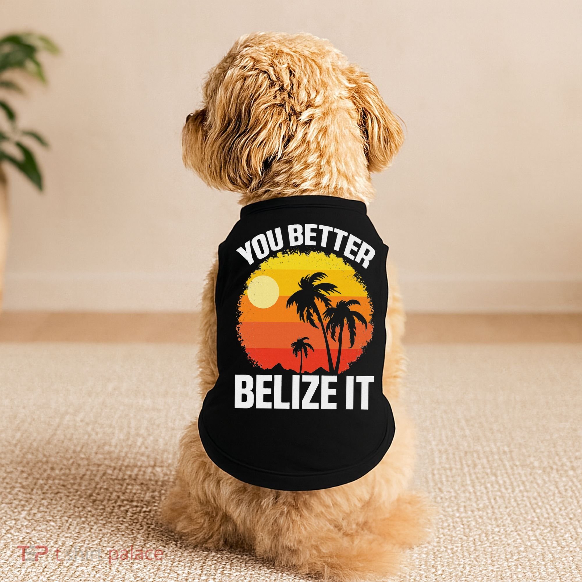 You Better Belize It Funny Belize Vacation Doggie Tank