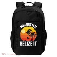 You Better Belize It Funny Belize Vacation Backpack thumb 0