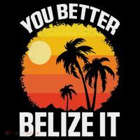 You Better Belize It Funny Belize Vacation Women's Tank Top thumb 5