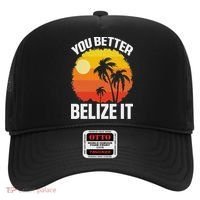 You Better Belize It Funny Belize Vacation Hat thumb 0