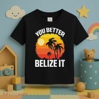 You Better Belize It Funny Belize Vacation Toddler T-Shirt thumb 3
