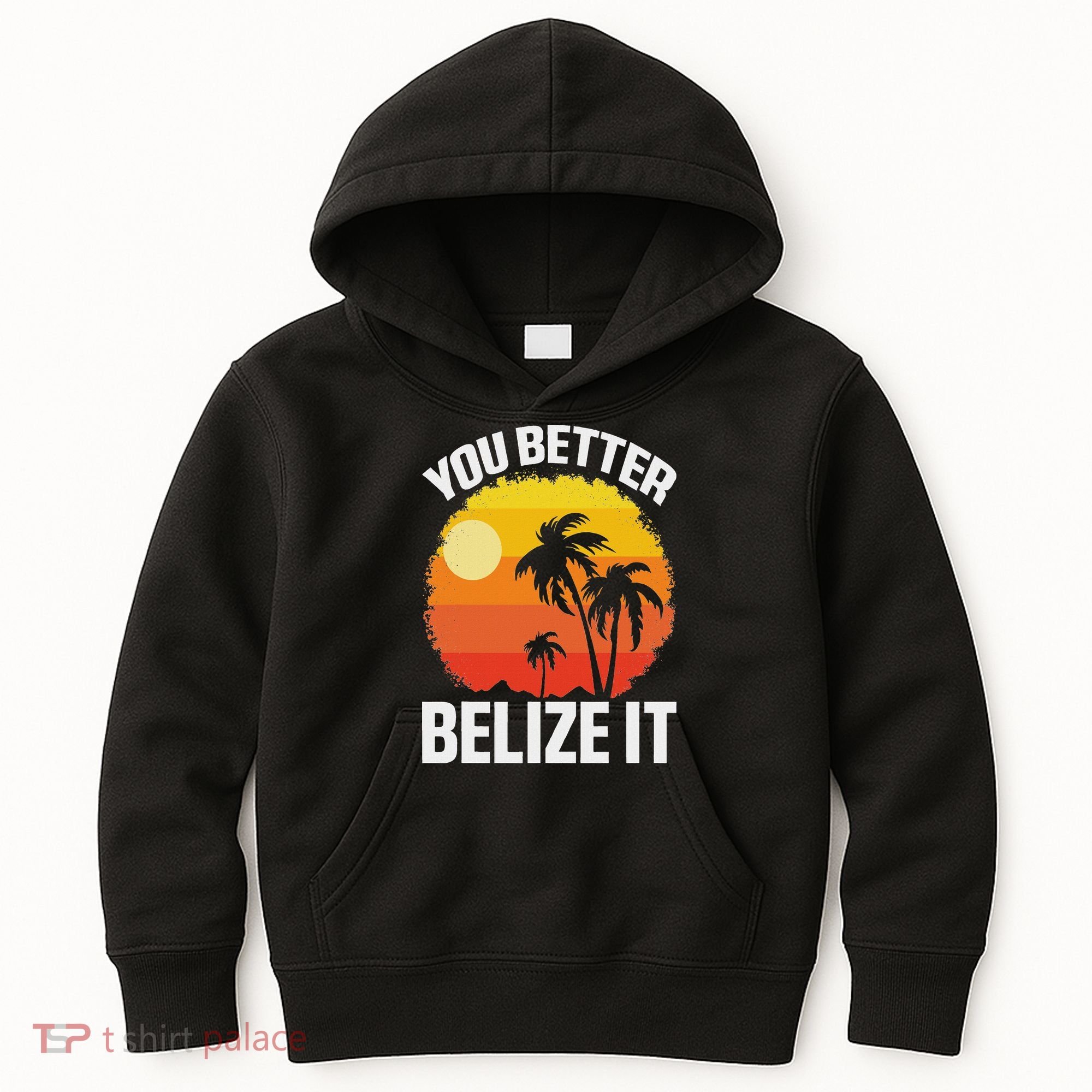 You Better Belize It Funny Belize Vacation Kids Hoodie