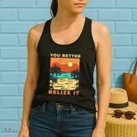 You Better Belize It Women's Tank Top thumb 2