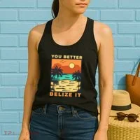 You Better Belize It Women's Tank Top thumb 2