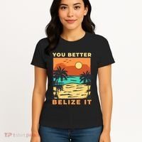 You Better Belize It Women's T-Shirt thumb 4