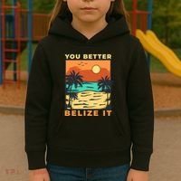 You Better Belize It Kids Hoodie thumb 3