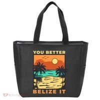 You Better Belize It Tote Bag thumb 0