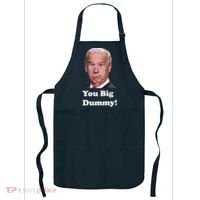 You Big Dummy Joe Biden Apron thumb 0