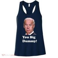 You Big Dummy Joe Biden Women's Tank Top thumb 0