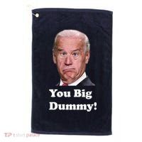 You Big Dummy Joe Biden Golf Towel thumb 0