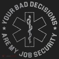 Your Bad Decisions Are My Job Security Nurse Paramedic Beanie thumb 2