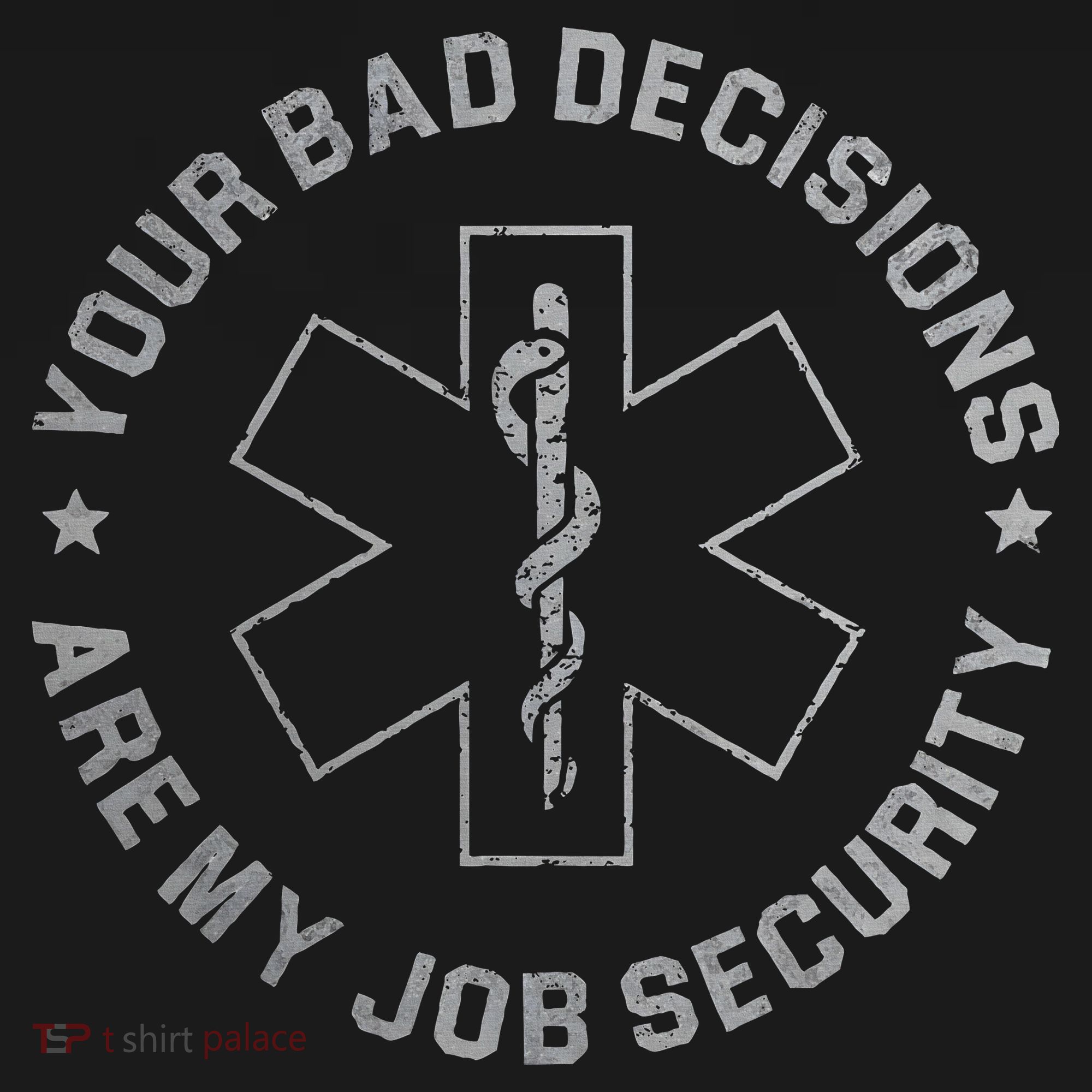Your Bad Decisions Are My Job Security Nurse Paramedic Women's Tank Top