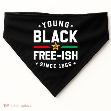 Young Black Freeish Since 1865 USA-Made Doggie Bandana