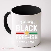 Young Black Freeish Since 1865 Coffee Mug thumb 0