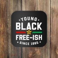 Young Black Freeish Since 1865 Coaster thumb 0