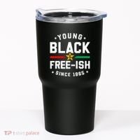 Young Black Freeish Since 1865 Tumbler thumb 0