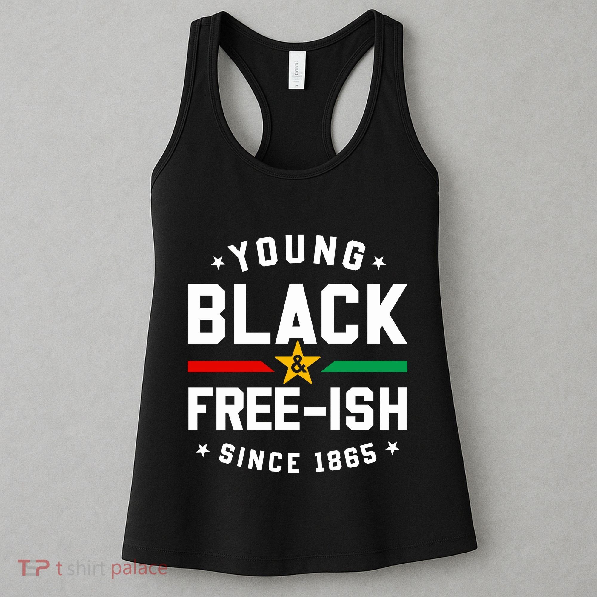 Young Black Freeish Since 1865 Women's Tank Top