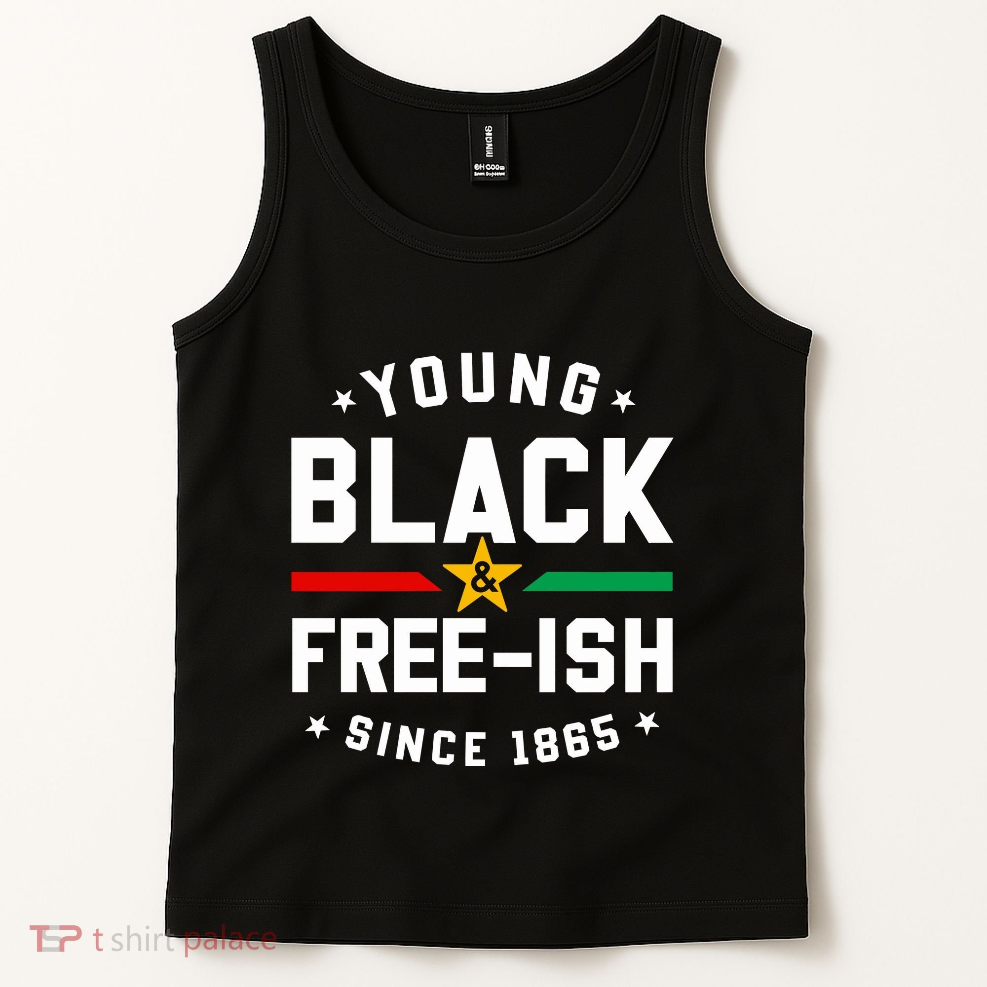 Young Black Freeish Since 1865 Tank Top