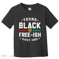 Young Black Freeish Since 1865 Toddler T-Shirt thumb 0