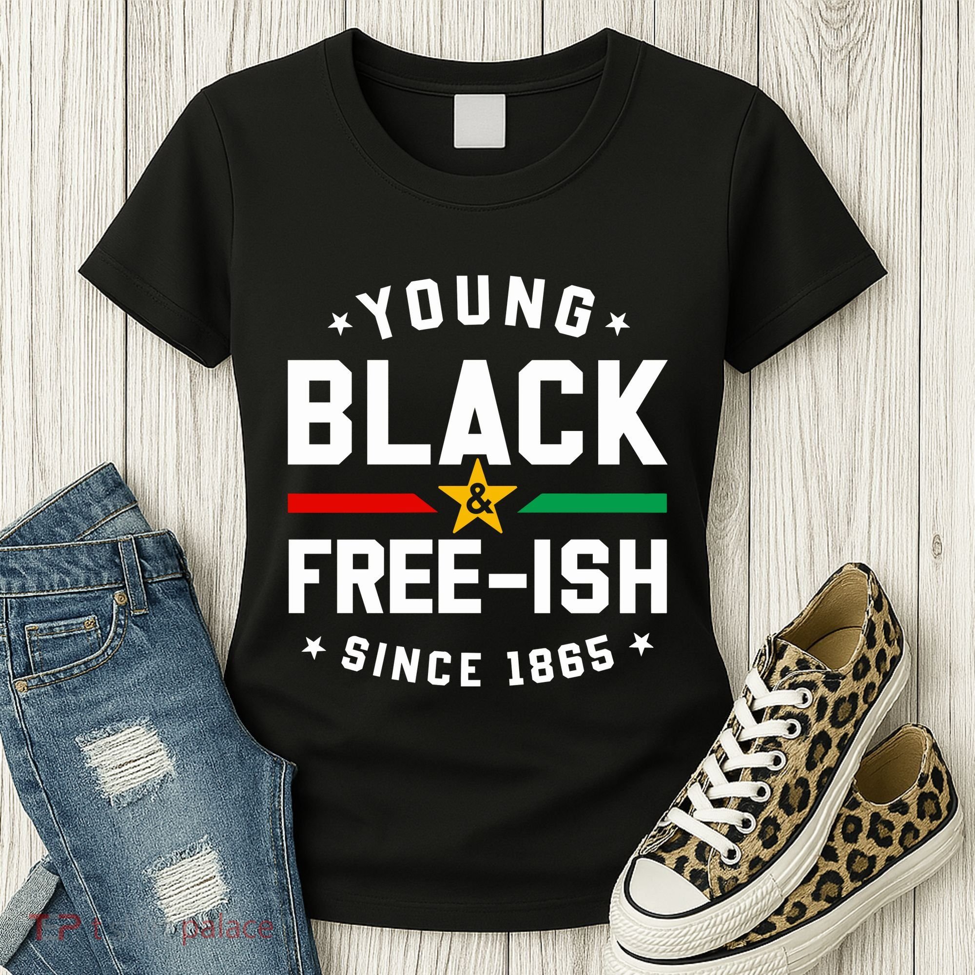 Young Black Freeish Since 1865 Women's T-Shirt