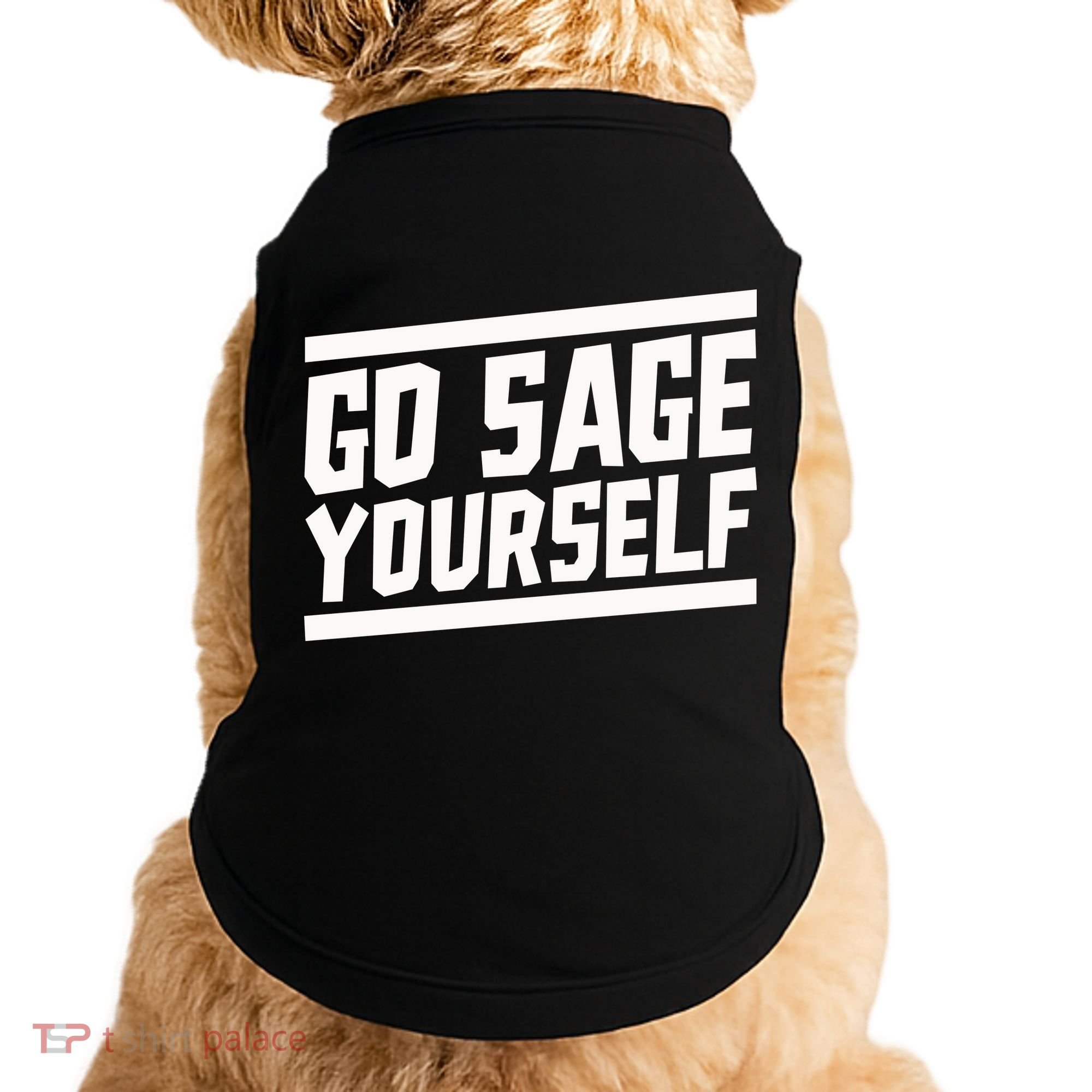 Yogi Bryan Go Sage Yourself Doggie Tank