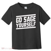 Yogi Bryan Go Sage Yourself Toddler T-Shirt thumb 0