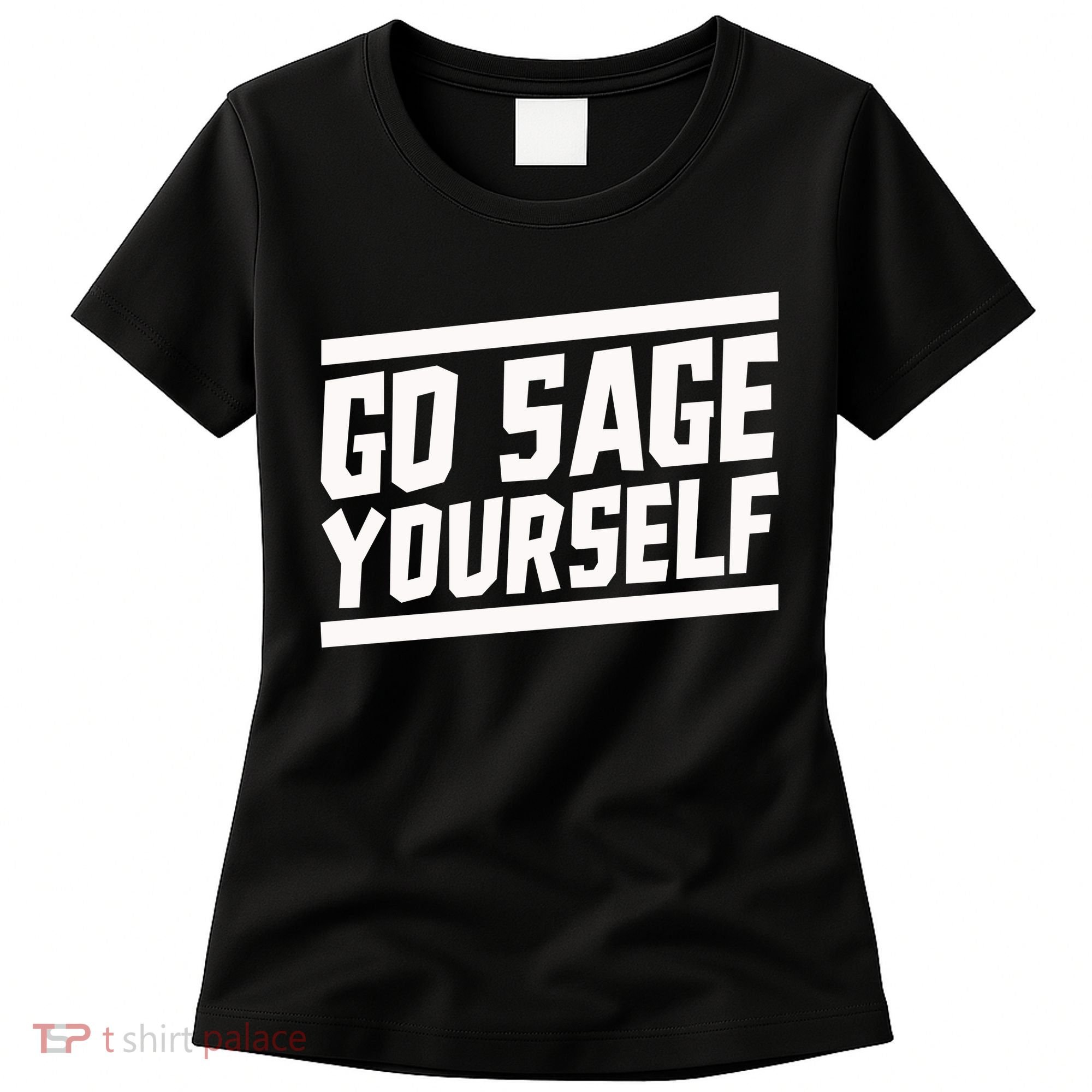 Yogi Bryan Go Sage Yourself Women's T-Shirt