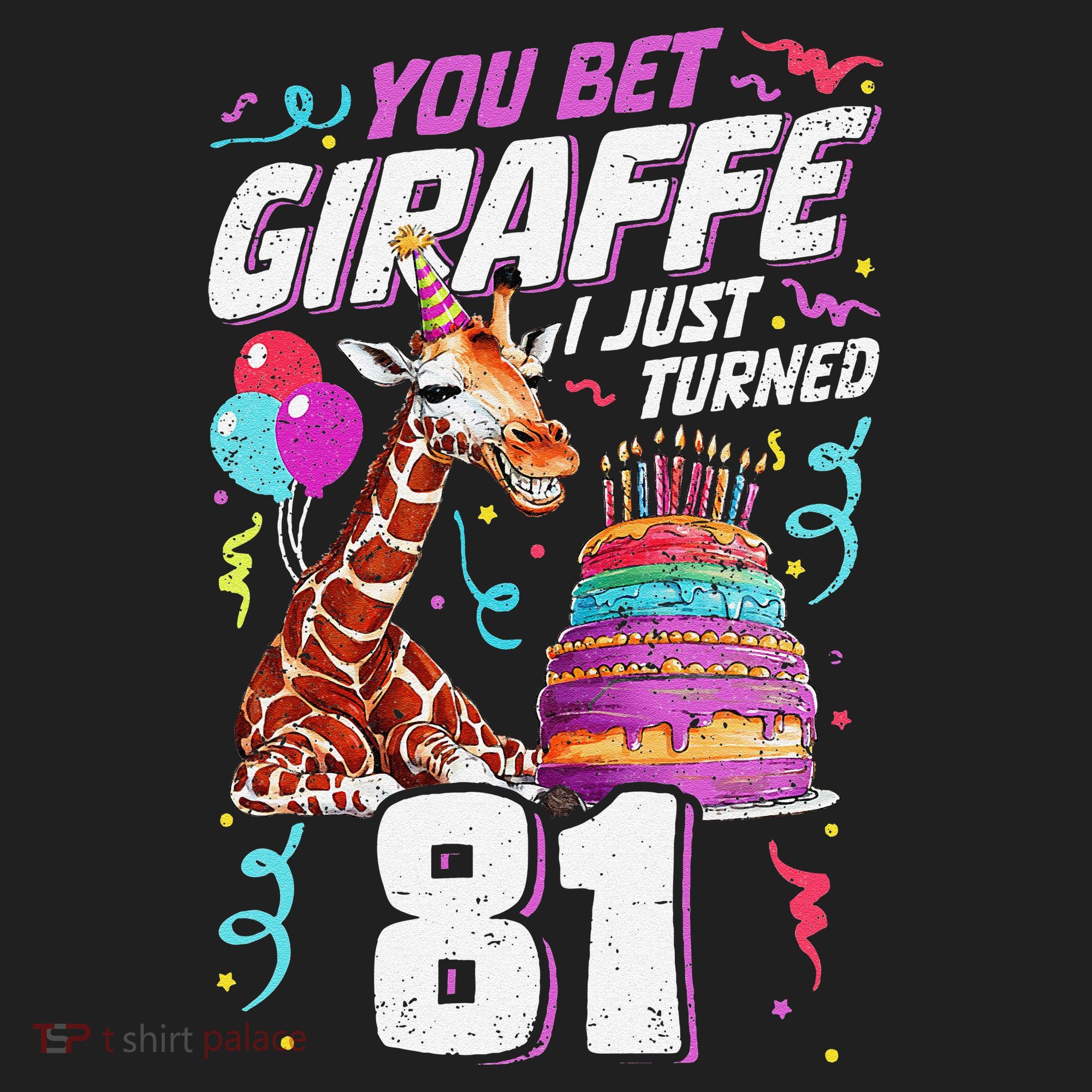 You Bet Giraffe I Just Turned 81 Funny 81st Birthday Beanie