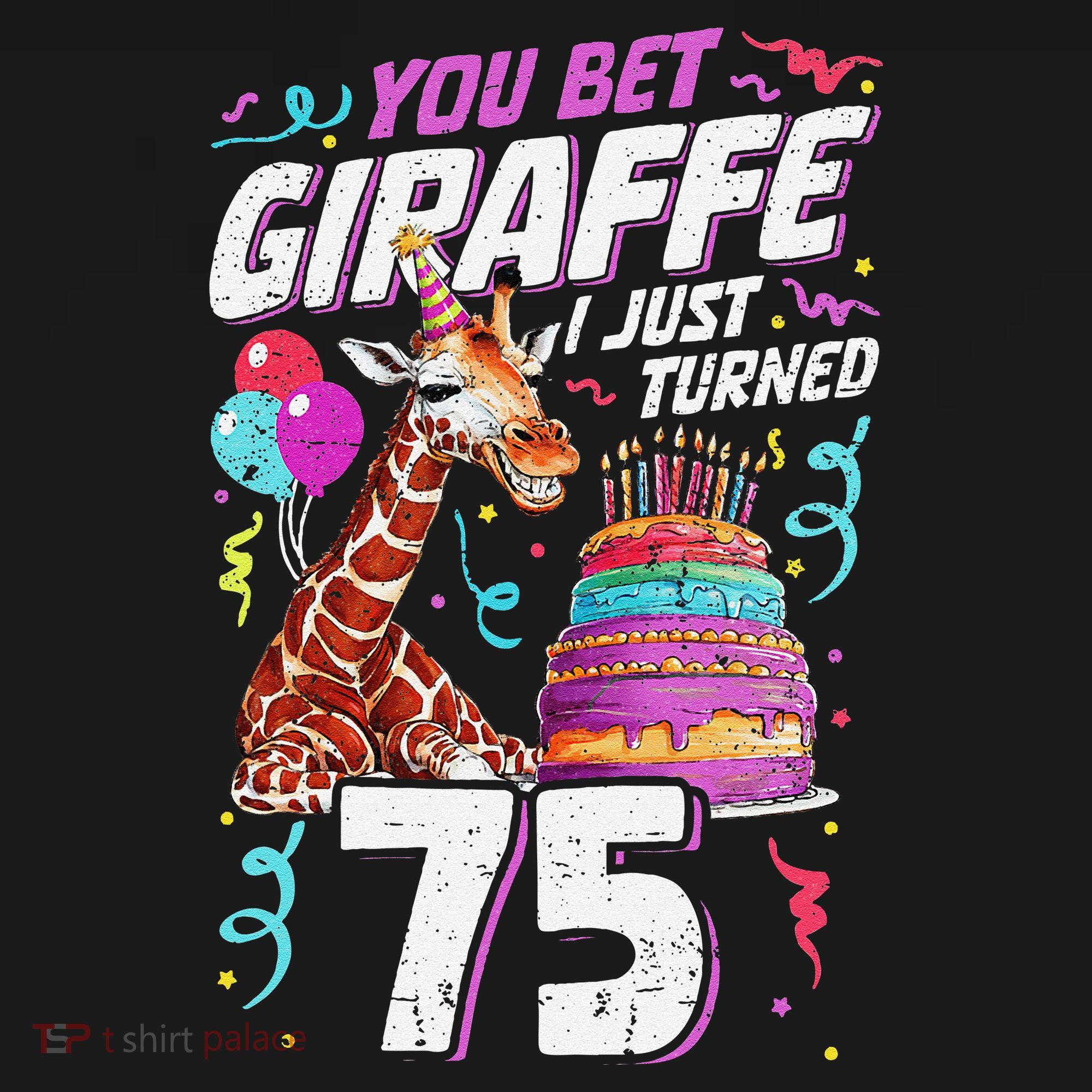 You Bet Giraffe I Just Turned 75 Funny 75th Birthday Women's Tank Top