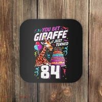You Bet Giraffe I Just Turned 84 Funny 84th Birthday Coaster thumb 0