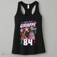You Bet Giraffe I Just Turned 84 Funny 84th Birthday Women's Tank Top thumb 3